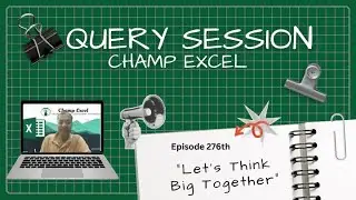 276th Excel Query Session