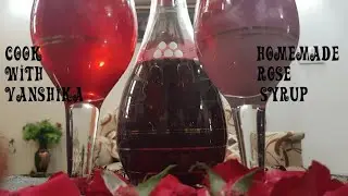 HOMEMADE ROSE SYRUP  | SUMMER SPECIAL | होममेड  रोज  सिरप | COOK WITH VANSHIKA