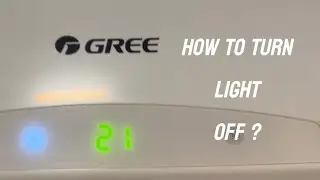 How to turn off Light on Gree air conditioner
