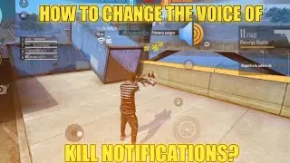 How to change the voice of Kill notifications in CS Mode?? 😵