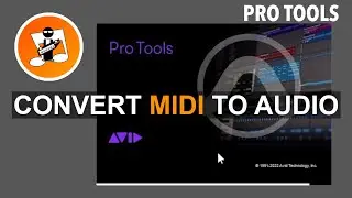 Turn Midi into Audio in Pro Tools