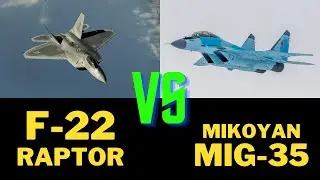 F-22 Raptor vs Mikoyan MIG-35 comparison video