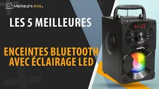 ⭐️ MEILLEURE ENCEINTE BLUETOOTH AVEC &Eacute;CLAIRAGE LED - Comparatif 2024