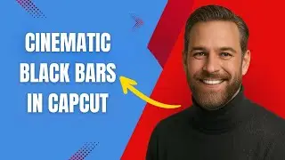 How to Add Cinematic Black Bars in CapCut Fast and Easy!