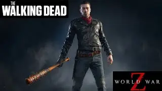 THE WALKING DEAD - World War Z DLC - Negan - NO COMMENTARY - Part 1
