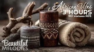 African Spa Music 🌿 Instrumental Relaxation for African Spa & Massage