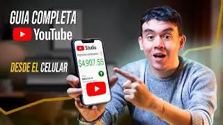 C&oacute;mo EMPEZAR un canal de YOUTUBE desde EL CELULAR y Ganar DINERO RAPIDO