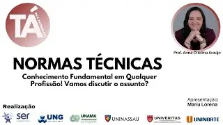 T&aacute; na Norma &ndash; Normas t&eacute;cnicas: Conhecimento fundamental em qualquer profiss&atilde;o | 25.01.2021