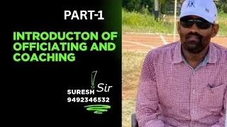 Introduction of officiating and coaching AP DSC TG DSC PHYSICAL EDUCATION STUDENTS NVS KVS