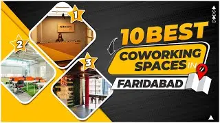 Top 10  Best Coworking Spaces in Faridabad - 2023