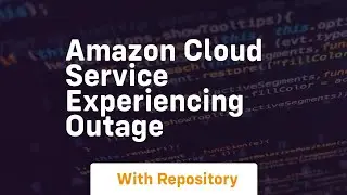 Amazon cloud service experiencing outage