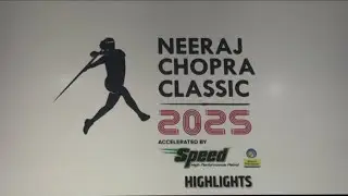 NEERAJ CHOPRA CLASSIC 2025 highlights