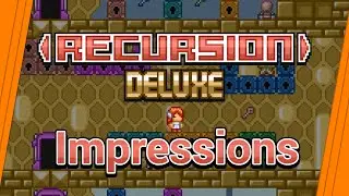 Recursion Deluxe - Impressions Review