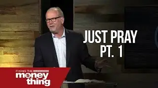What is Prayer? | Just Pray Pt.  1