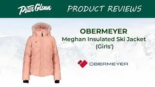 Obermeyer Meghan Insulated Ski Jacket Review