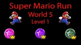 Super Mario Run 5-1 Lakitu&rsquo;s Revenge Pink, Purple and Green Coins Walkthrough