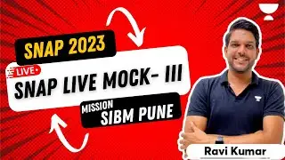 SNAP 2023 Exam | Live Mock- III  Discussion with Ravi Kumar | Mission SIBM Pune