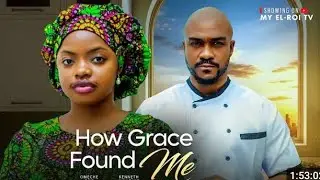 HOW GRACE FOUND ME (2026) Nigerian Movie Review | Powerful Lessons, Faith, Integrity 