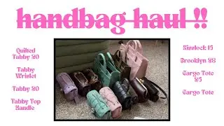 Coach Handbag Haul | Tabby + Brooklyn + Kisslock + Cargo Tote