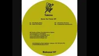 Yakine - Savor Da Flavor EP - Sio-Motion Slam (Robsoul)