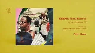 KEENE, Kaleta - Ayessi (Henrik Schwarz Remix)