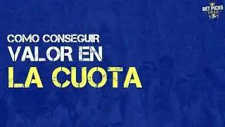👨🏻‍🏫 COMO CONSEGUIR VALOR EN LA CUOTA - APUESTAS DEPORTIVAS 2019 🏀🎾⚽️⚾️🏈