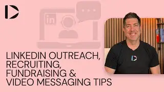 Dubb Training Replay: LinkedIn Outreach, Recruiting, Fundraising & Video Messaging Tips