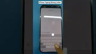 iPhone Typing Problem | iPhone Keypad Typing Wrong Letters  | #iphonewrongletter #iphonekeyboard