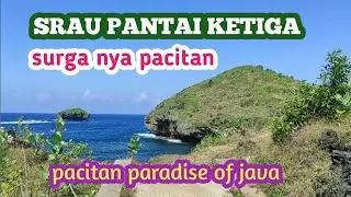 pacitan paradise of java keindahan pantai srau 3 surganya pacitan jawa timur #pacitan #wisatapacitan