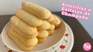 Soletillas, Vainillas, Galletas Champaña o Lady Fingers
