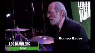 The Ramblers: Con Romeo Bader en Bateria