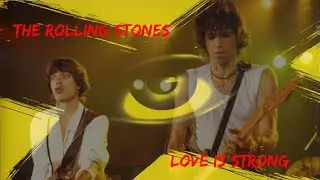 The Rolling Stones - Love Is Strong (Official Promo) Lyrics