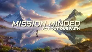 Act Out Our Faith | Wes Martin | Feb 1.26