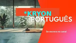 KRYON PT - Desperte Seu Potencial: O Divino Al&eacute;m das Caixas