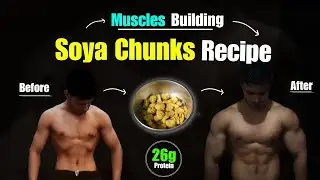 High Protein Soya Chunks Recipe For Muscle Building | 5 Minute Recipe | 26g Protein