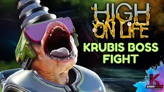 High On Life - Krubis Boss Fight
