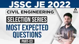 JSSC JE 2022 | JSSC JE Civil Engineering Classes | Most Expected Questions #3