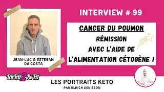 Portrait #keto de Jean-Luc Da Costa : #cancer du poumon et régime #cétogène