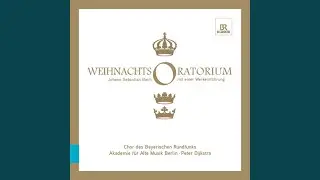 Weihnachtsoratorium, BWV 249, Pt. 4 