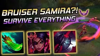 How to SURVIVE champs like Annie as Samira (Bruiser Build OP?!)