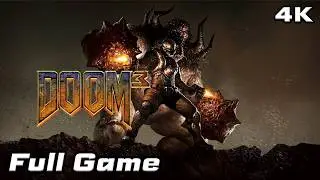 DOOM 3 | Full Game [4K]