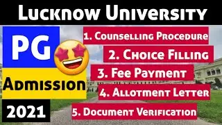 🤩 Counselling procedure of PG admissions for Lucknow University 2021 Admission || Fee payment