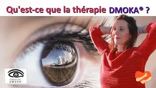 Qu'est-ce que la th&eacute;rapie DMOKA&reg; (proche de l'EMDR) ? #hypersensible