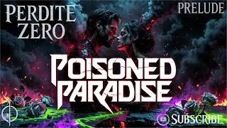 Perdite Zero &ndash; Poisoned Paradise | Official Lyric Video