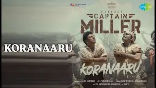 Koranaaru  |  Koranaaru - Captain Miller (Tamil)  |  Alexander Babu  |  Deva