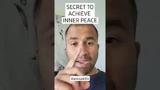 SECRET TO ACHIEVE INNER PEACE