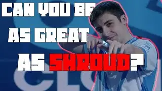 Is it possible to be as great as SHROUD? The answer may surprise you.