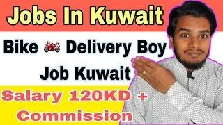 Kuwait bike delivery boy driver jobs, New vacancy 2023 delivery boy Kuwait jobs