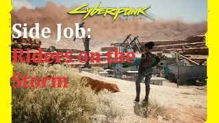 Side Job: Riders on the Storm (Stealth) - Cyberpunk 2077 Side Quest PC Walkthrough