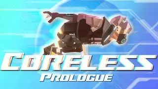 Coreless: Prologue | Gameplay PC